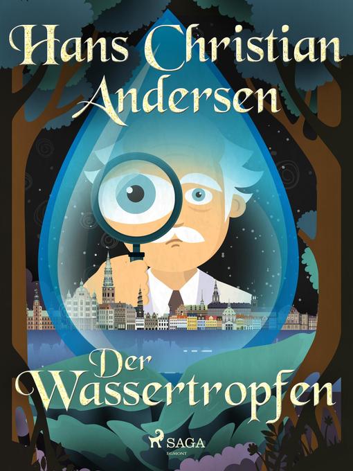 Title details for Der Wassertropfen by Hans Christian Andersen - Available